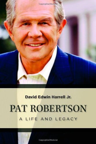 Image for Pat Robertson: A Life and Legacy