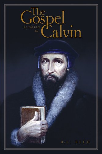 Image for The Gospel as Taught by Calvin