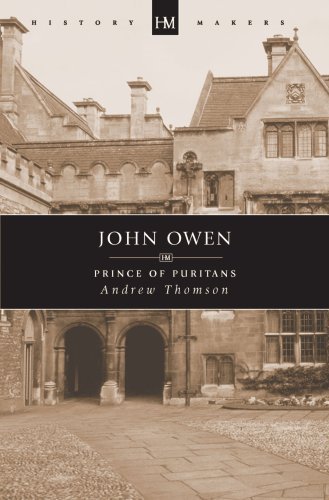 Image for John Owen: Prince of Puritans (History Makers Series)