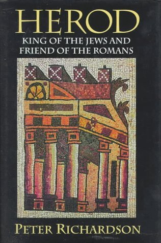 Image for Herod: King of the Jews and Friend of the Romans (Studies on Personalities of the New Testament)