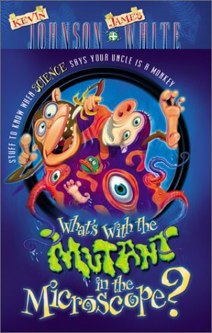 Image for What's with the Mutant in the Microscope?