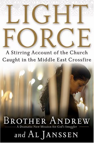 Image for Light Force: A Stirring Account of the Church Caught in the Middle East Crossfire