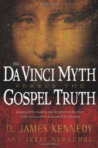 Image for The Da Vinci Myth Versus the Gospel Truth