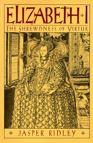 Image for Elizabeth I: The Shrewdness of Virtue