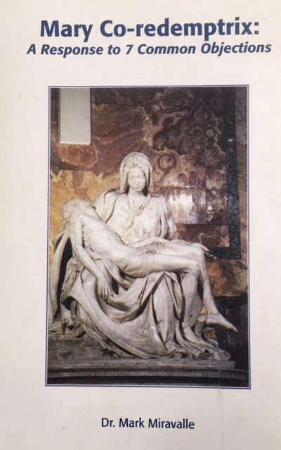 Image for Mary Co-redemptrix: A Response to 7 Common Objections