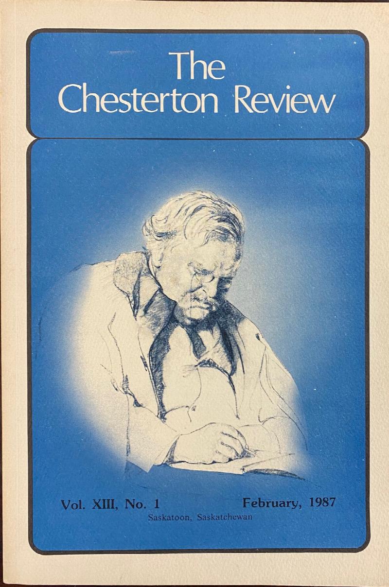 Image for The Chesterton Review (Vol. XIII, No. 1 - February, 1987)