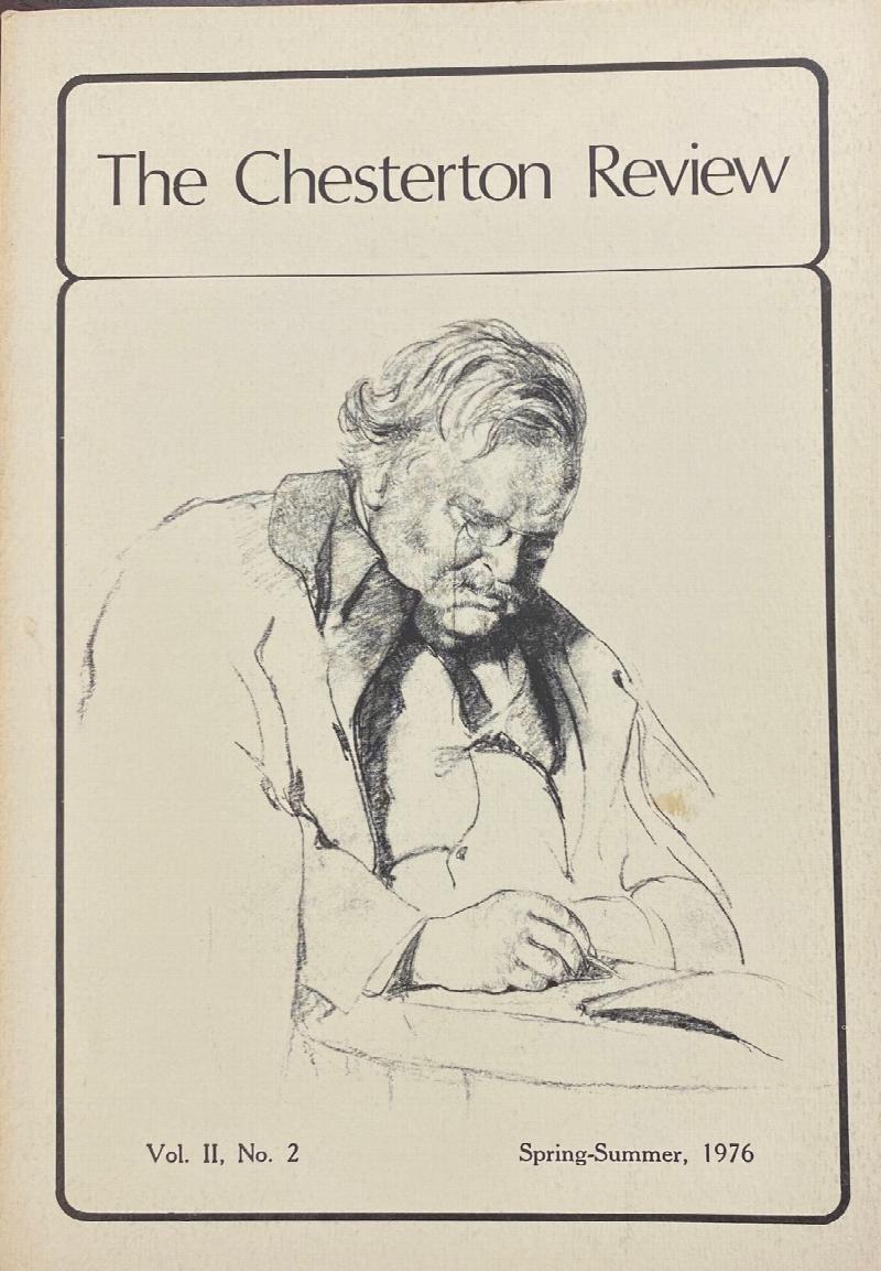 Image for The Chesterton Review (Vol. II, No. 2, Spring/Summer 1976)