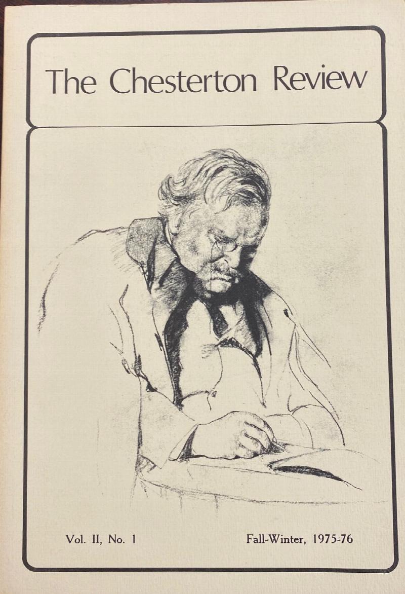 Image for The Chesterton Review: (Volume II, No. 1, Fall-Winter, 1975-76)