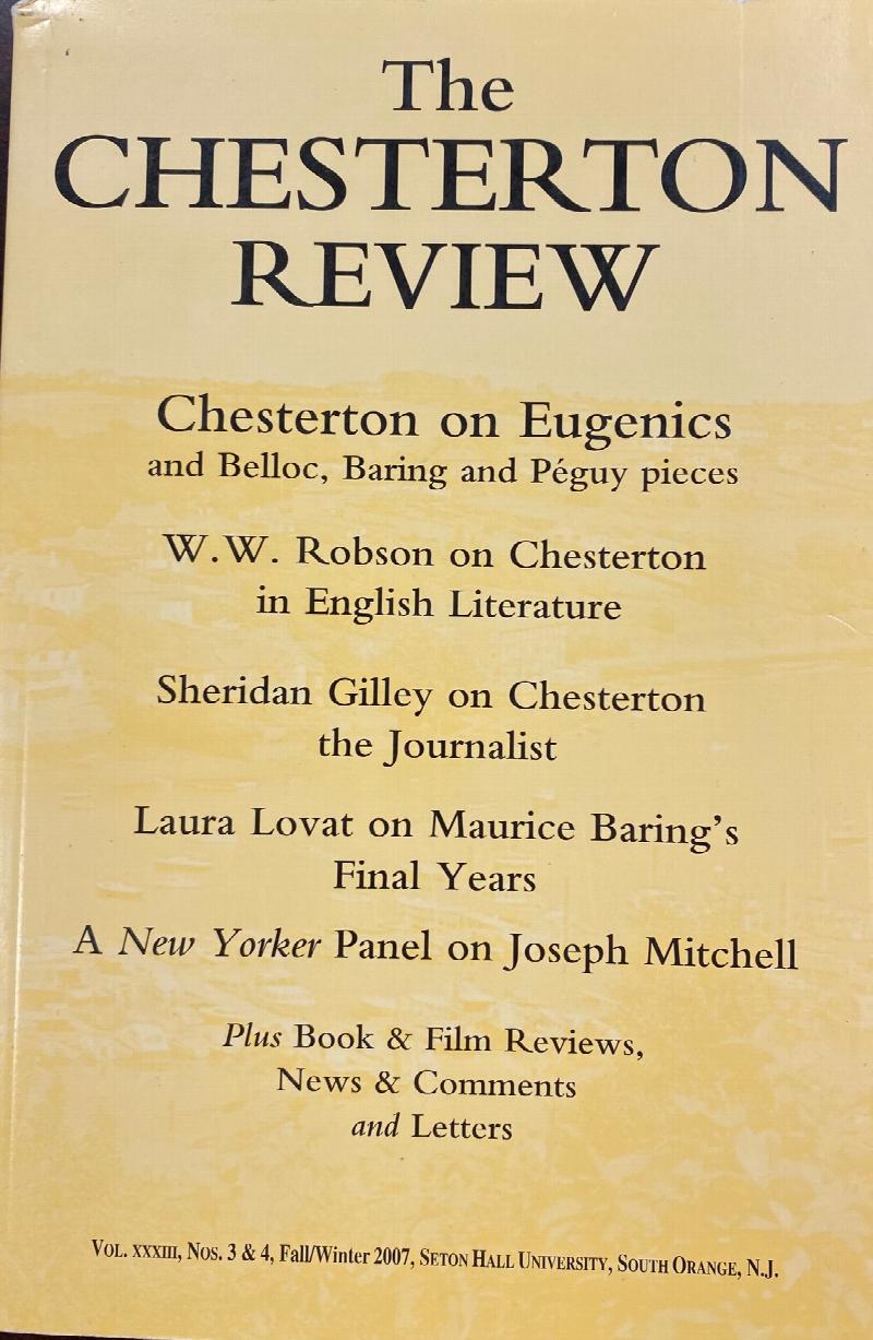 Image for The Chesterton Review (Vol. XXXIII, Nos. 3 & 4, Fall/Winter, 2007)