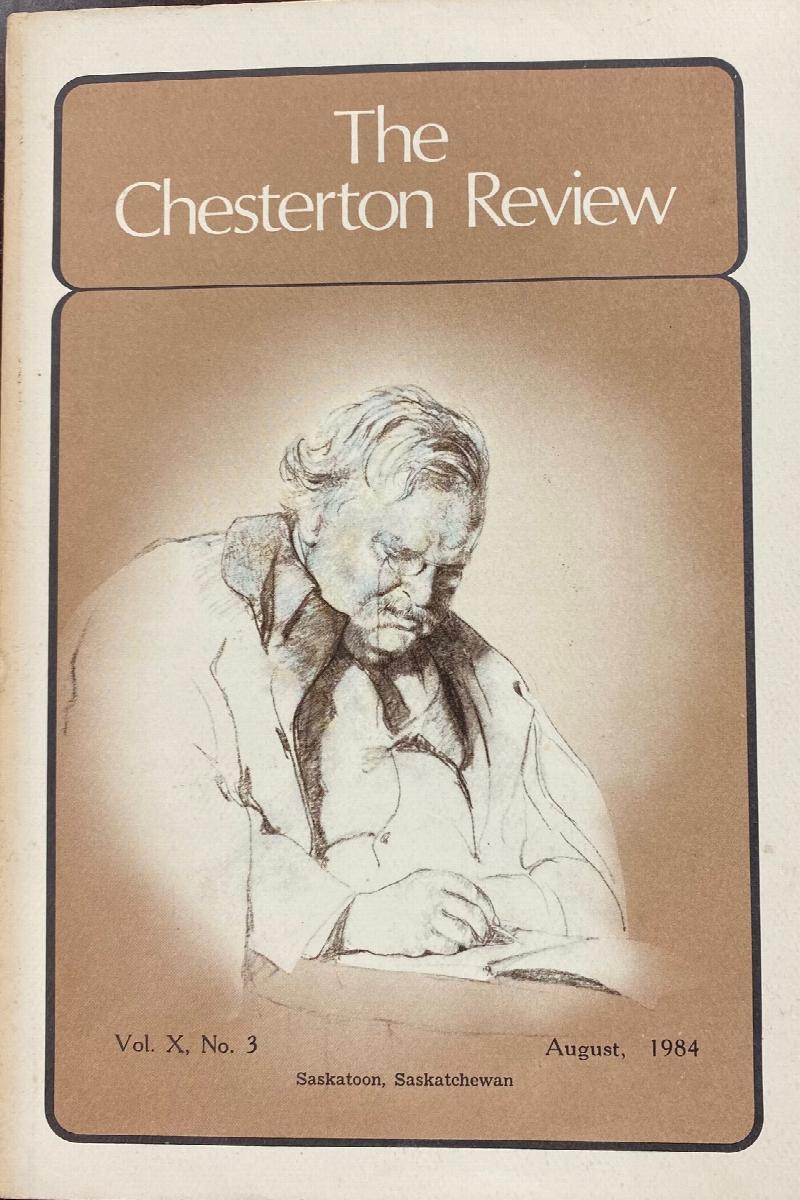 Image for The Chesterton Review (Vol. X, No. 3 - August 1984)