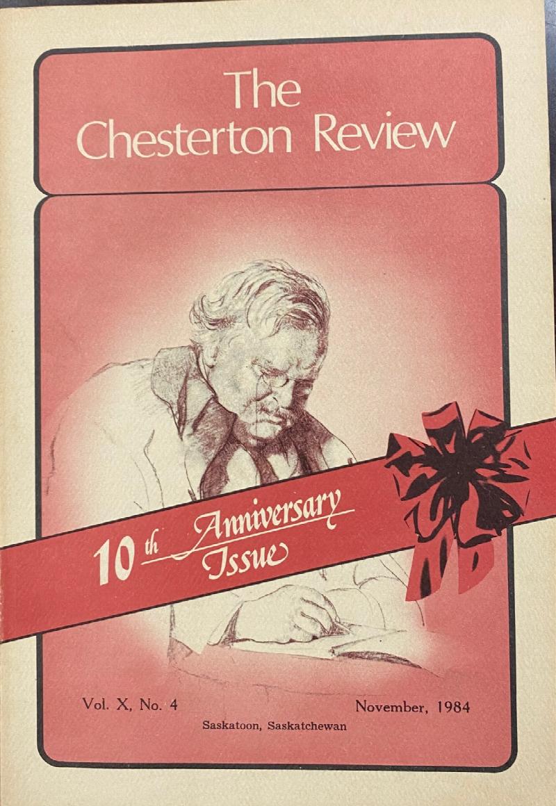 Image for The Chesterton Review - 10th Anniversary Issue (Vol. X, No. 4 November, 1984)