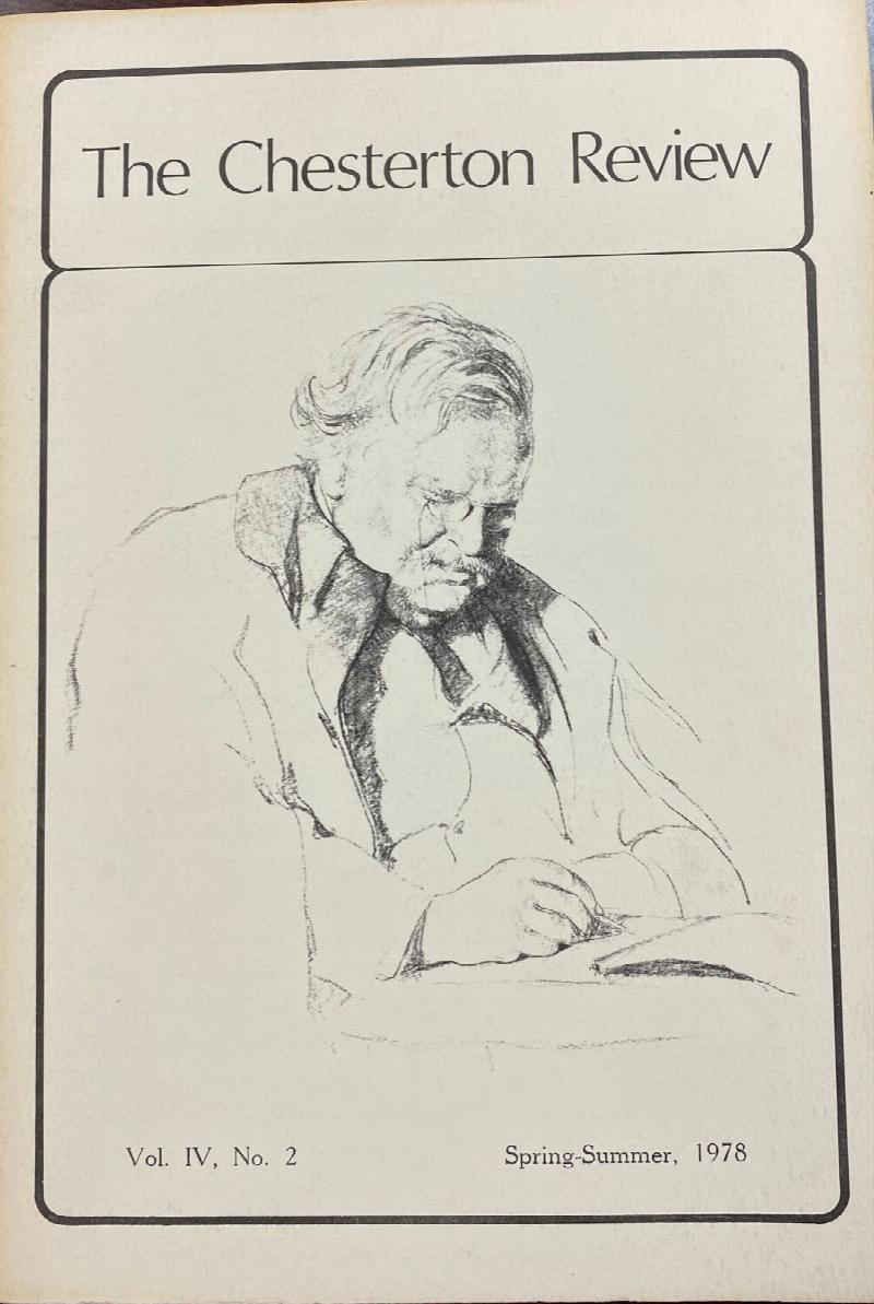 Image for The Chesterton Review (Vol. IV, No. 2 - Spring/Summer, 1978)