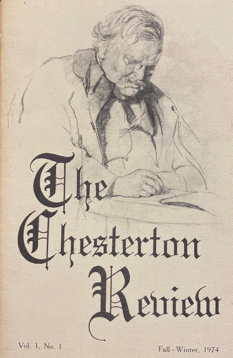 Image for The Chesterton Review (Vol. 1 No. 1, Fall-Winter, 1974)