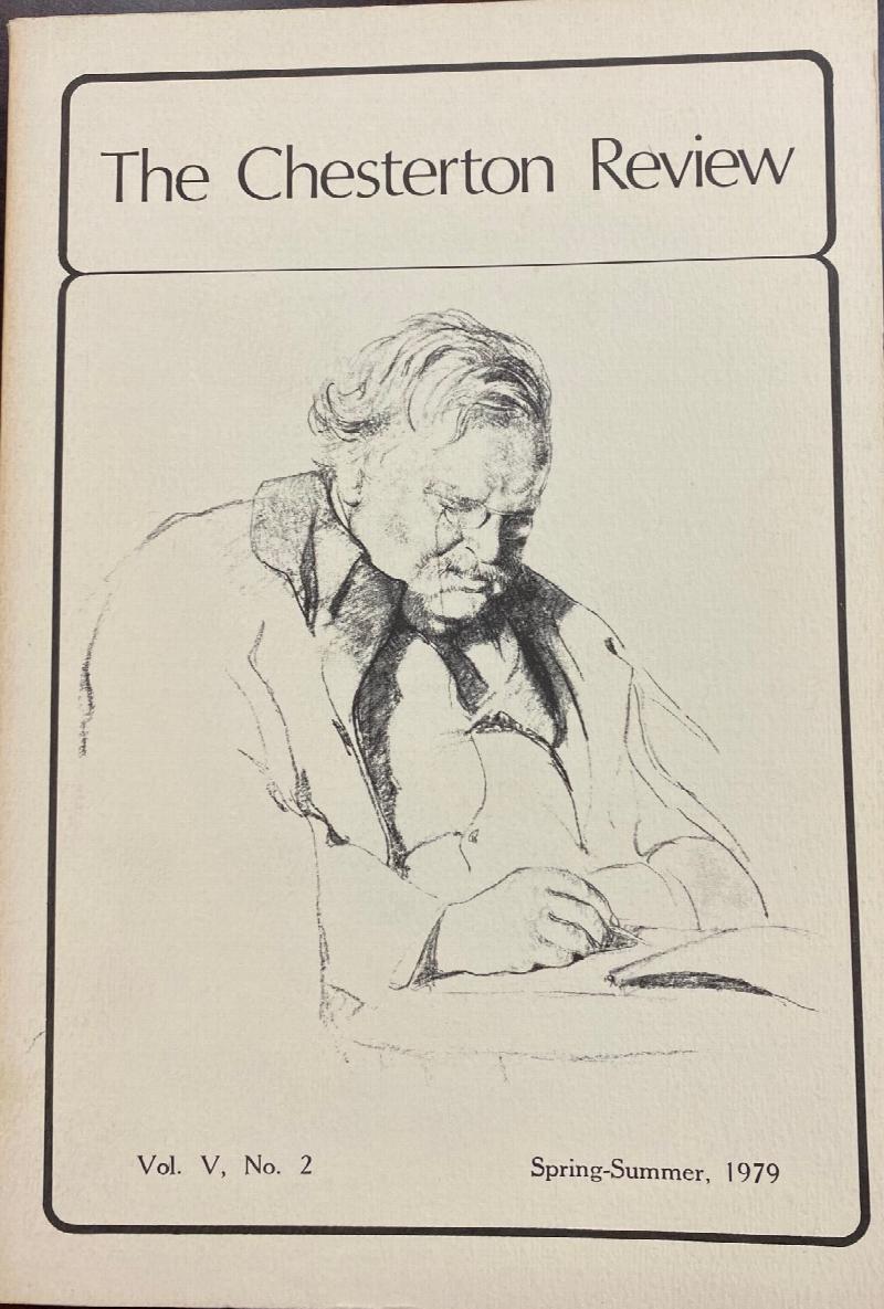 Image for The Chesterton Review (Vol. V, No. 2 - Spring-Summer, 1979)