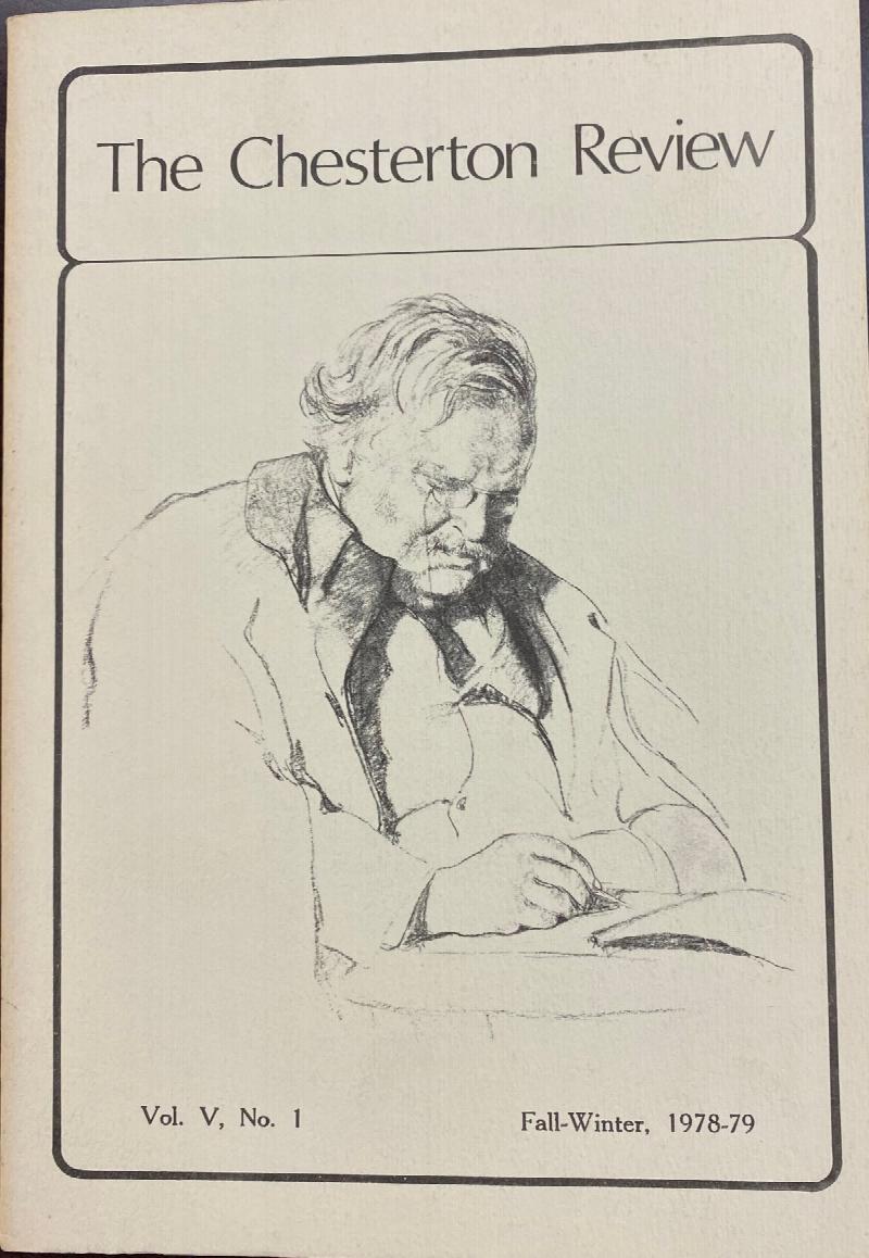 Image for The Chesterton Review (Vol. V, No. 1, Fall-Winter, 1978-79)