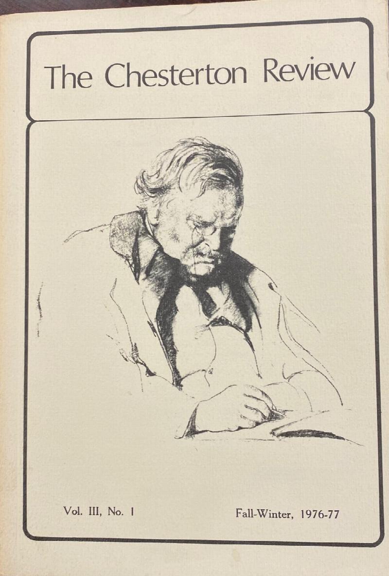 Image for The Chesterton Review (Vol. III, No. 1 - Fall-Winter, 1976-77)