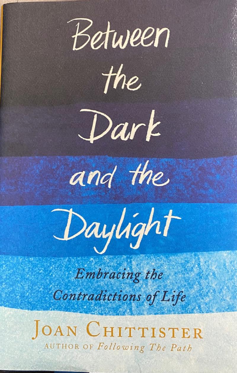 Image for Between the Dark and the Daylight: Embracing the Contradictions of Life