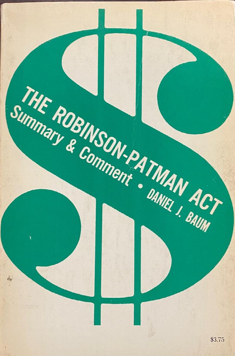 Image for The Robinson-Patman Act: Summary and Comment