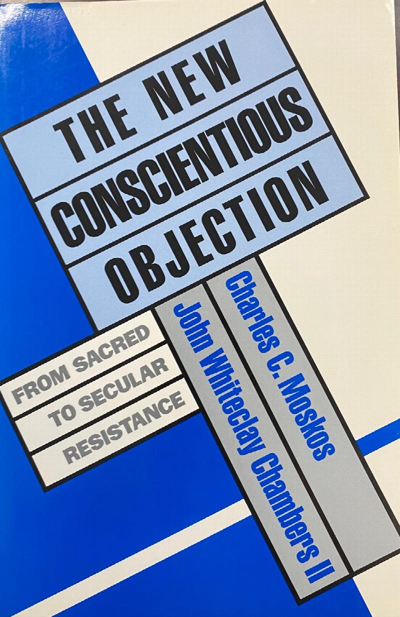 Image for The New Conscientious Objection: From Sacred to Secular Resistance