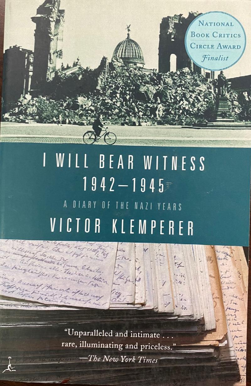 Image for I Will Bear Witness 1942-1945: A Diary of the Nazi Years