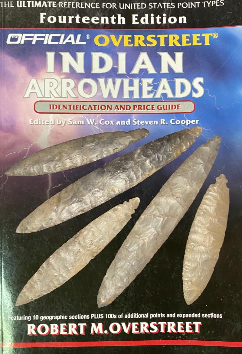 Image for The Official Overstreet Identification and Price Guide to Indian Arrowheads - 14th Edition
