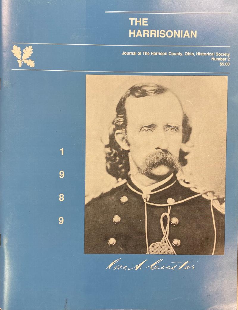 Image for The Harrisonian - George Armstrong Custer Issue (Journal of the Harrison County, Ohio, Historical Society - Number 2, 1989)