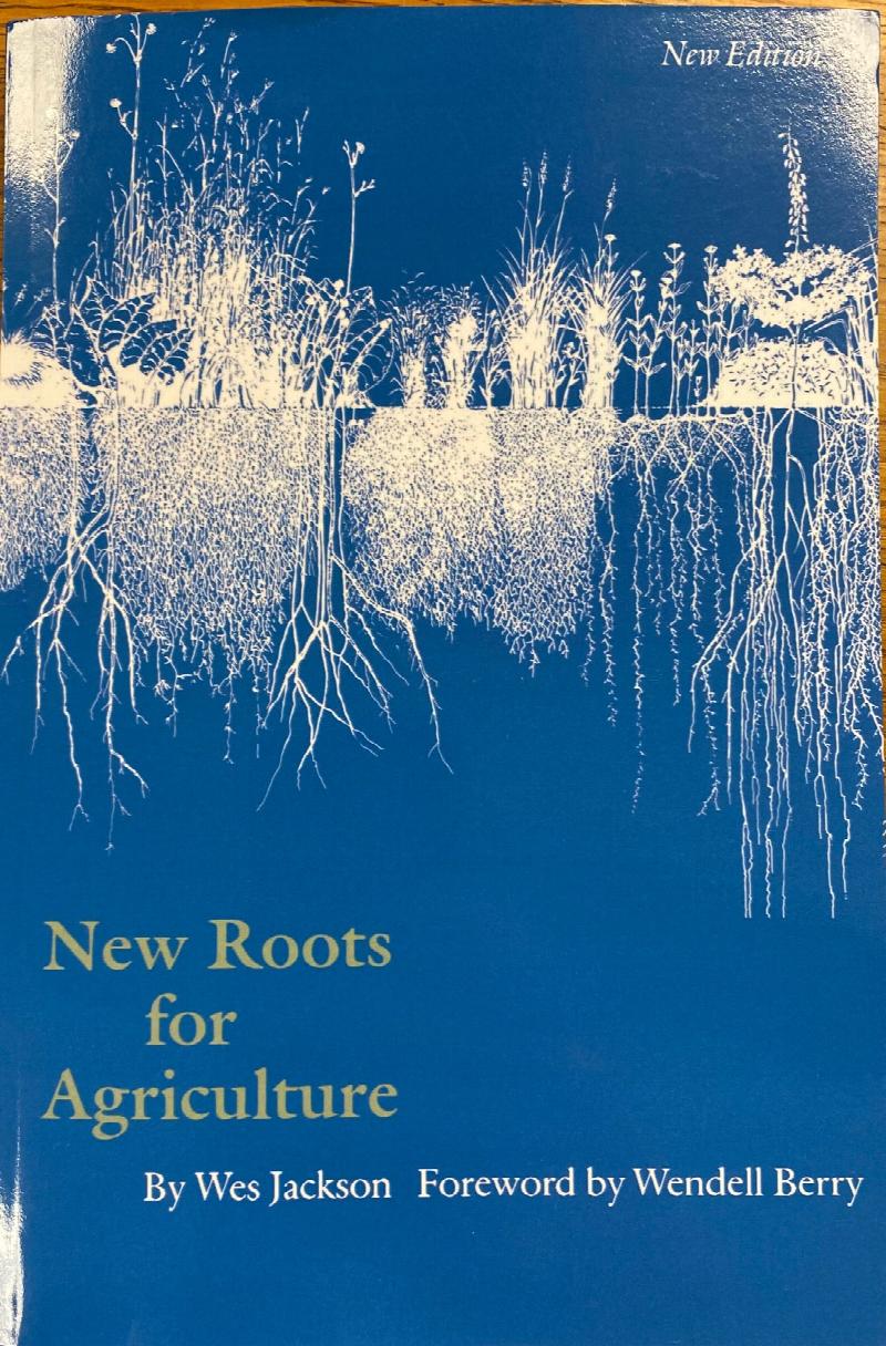 Image for New Roots for Agriculture (Farming and Ranching)