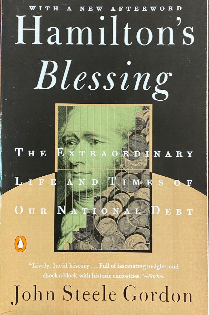 Image for Hamilton's Blessing: The Extraordinary Life and Times of Our National Debt