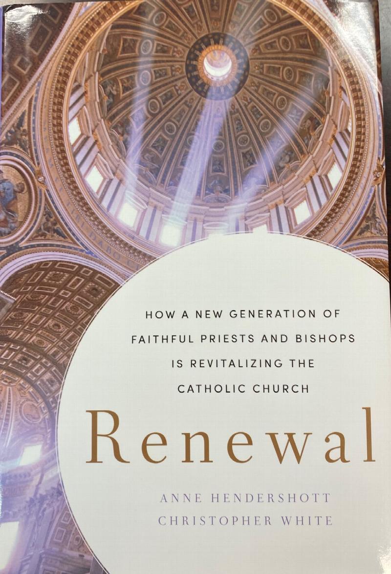 Image for Renewal: How a New Generation of Faithful Priests and Bishops Is Revitalizing the Catholic Church