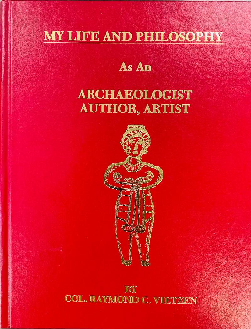 Image for My Life and Philosophy As An Archaeologist, Author, Artist