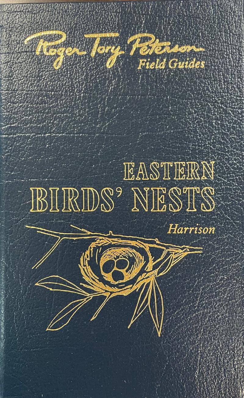 Image for Birds' Nests of 285 Species Found Breeding in the United States east of the Mississippi River - 50th Anniversary Edition (Roger Tory Peterson Field Guides)