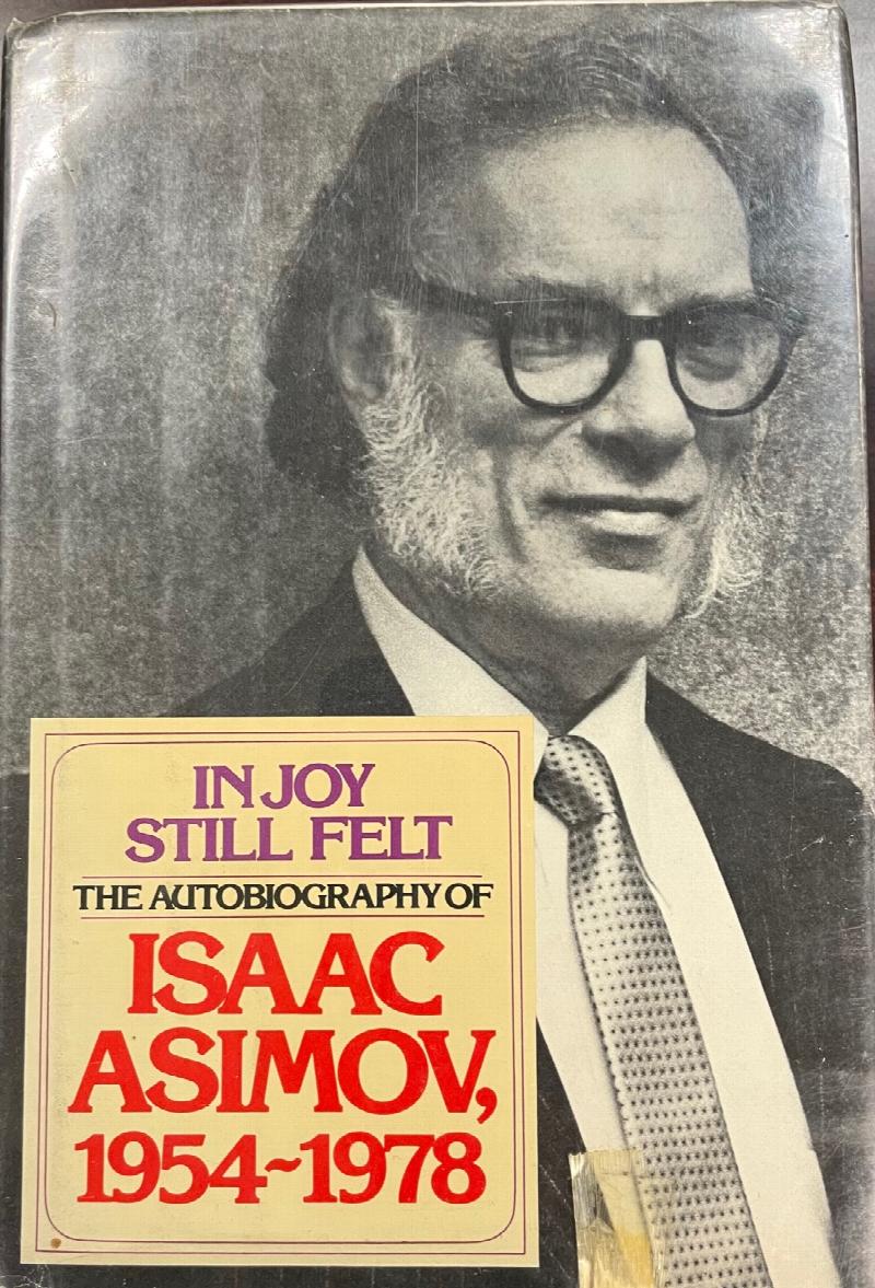 Image for In Joy Still Felt: The Autobiography of Isaac Asimov 1954-1978