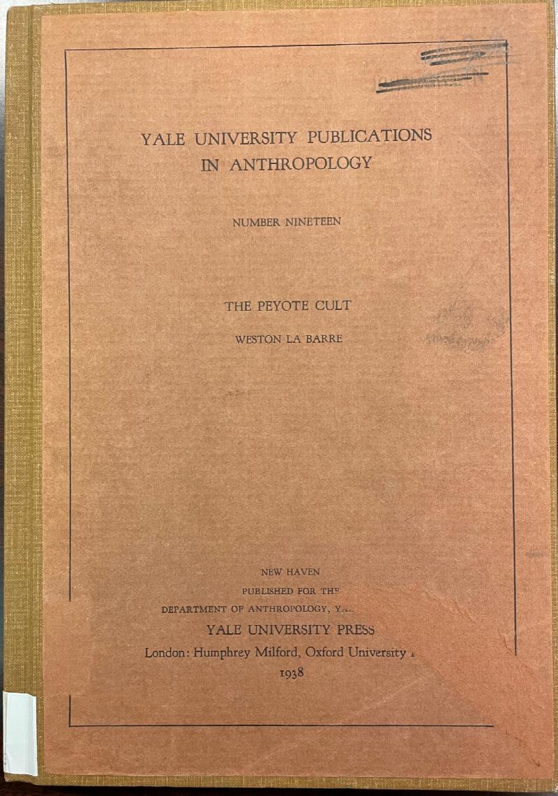 Image for The Peyote Cult (Yale University Publications In Anthropology, No. 19)