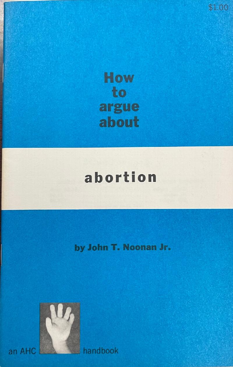Image for How to Argue About Abortion (An AHC Handbook)