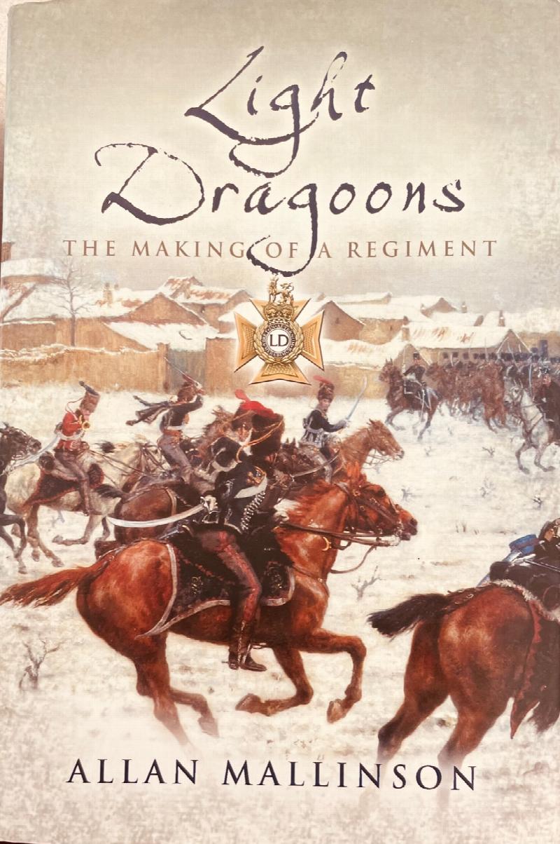 Image for LIGHT DRAGOONS: The Making of a Regiment