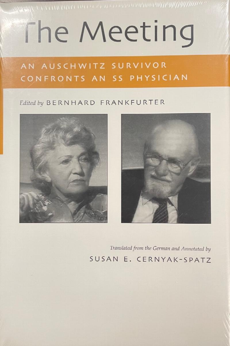 Image for The Meeting: An Auschwitz Survivor Confronts an SS Physician