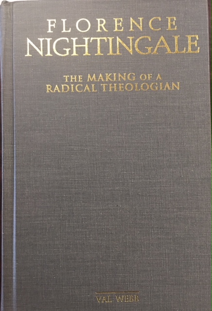 Florence Nightingale: The Making of a Radical Theologian Image for Florence Nightingale: The Making of a Radical Theologian