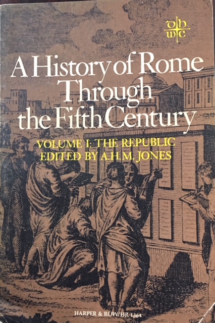 A History of Rome through the Fifth Century: Volume I: The Republic
