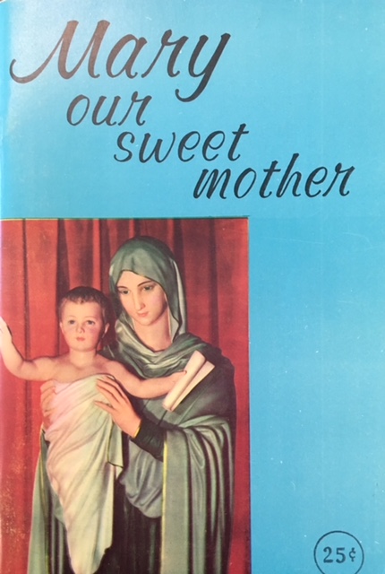 Image for Mary, Our Sweet Mother