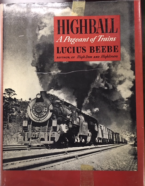 Image for Highball: A Pageant Of Trains