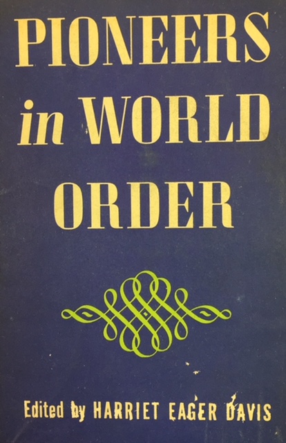 Image for Pioneers in World Order: An American appraisal of the League of Nations