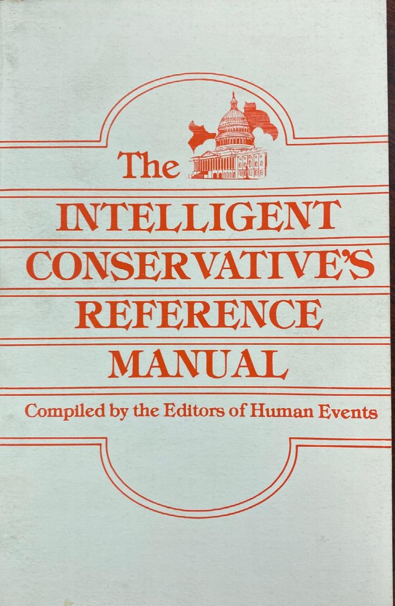 Image for The Intelligent Conservative's Reference Manual