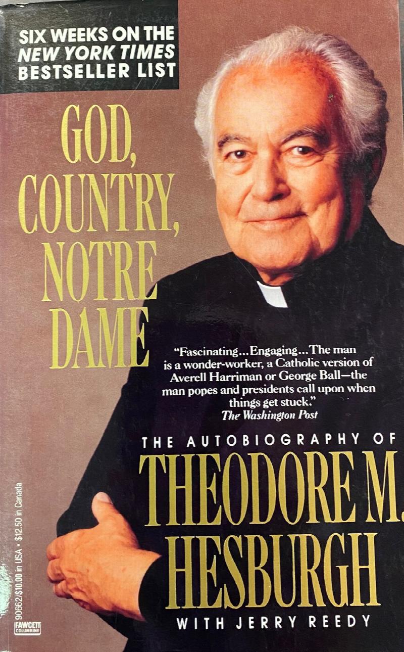 Image for God, Country, Notre Dame: The Autobiography of Theodore M. Hesburgh