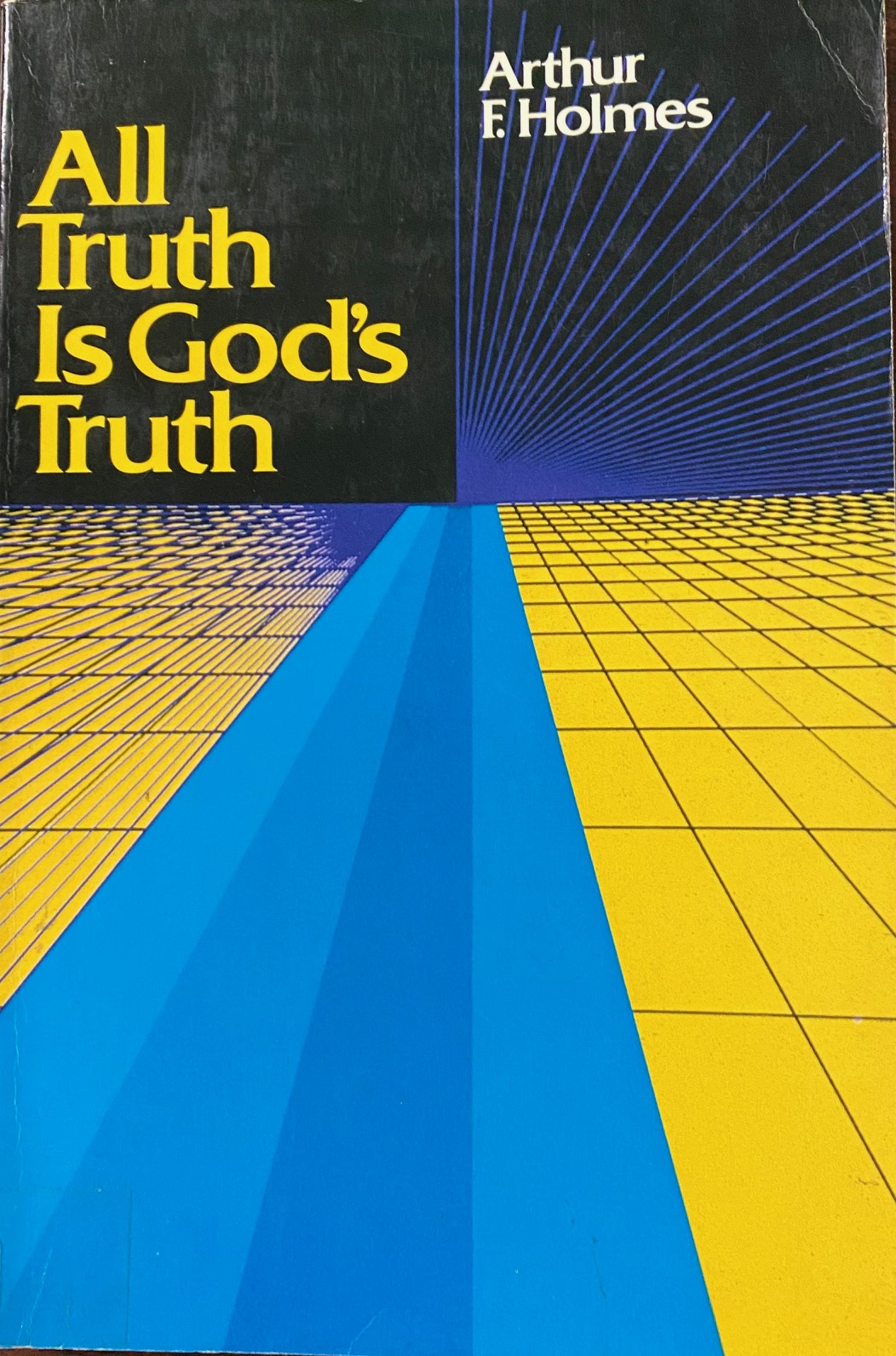 Image for All Truth Is God's Truth