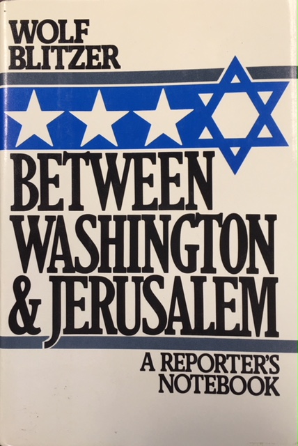 Image for Between Washington and Jerusalem: A Reporter's Notebook