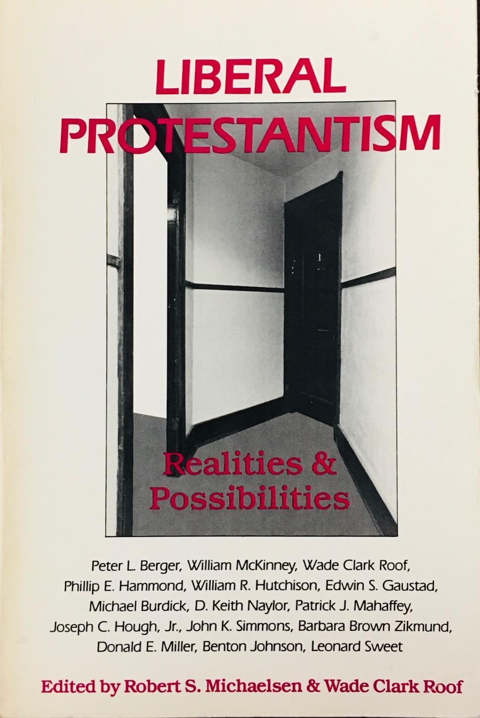 Image for Liberal Protestantism: Realities and Possibilities