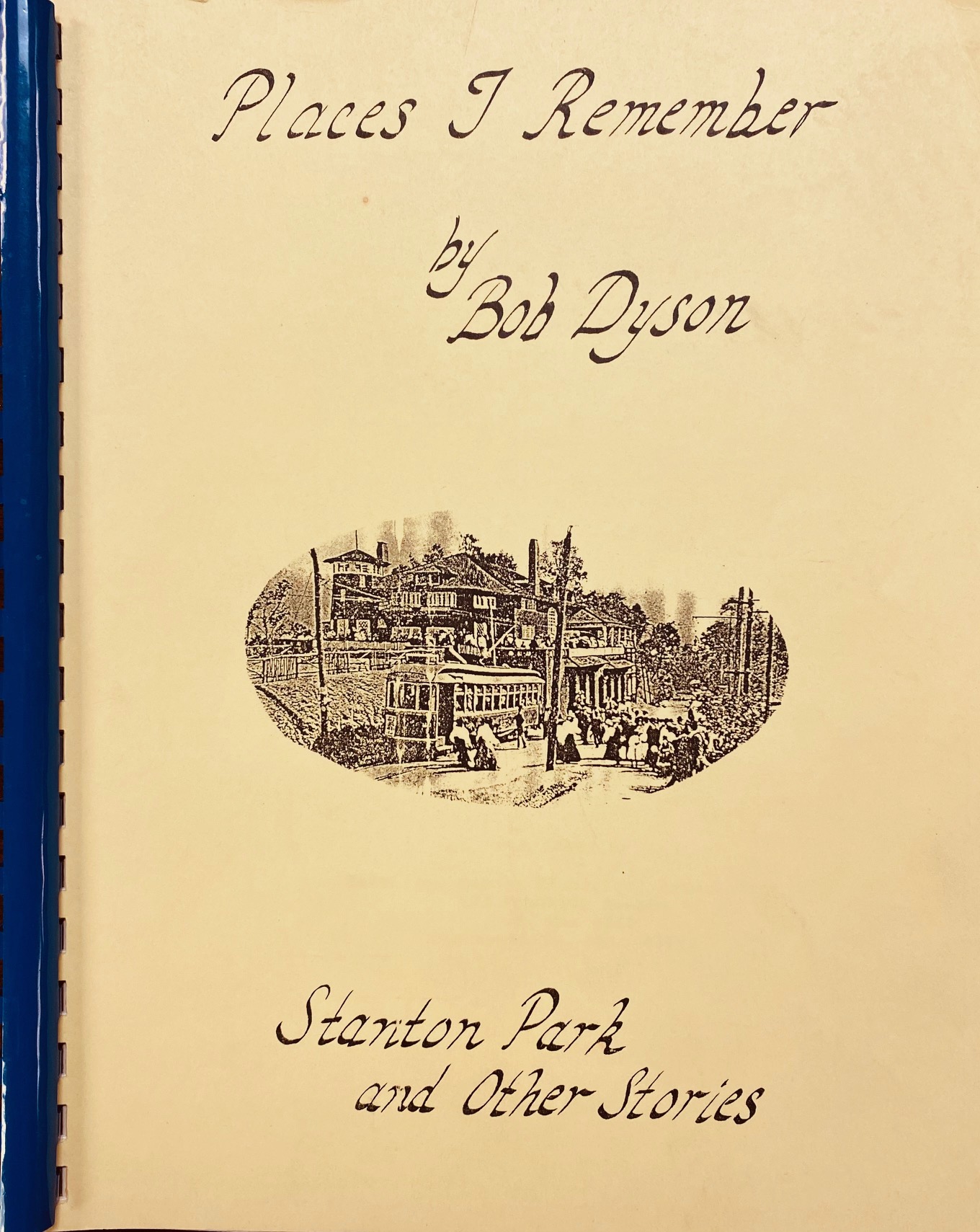 Image for Places I Remember: Stanton Park and Other Stories [Jefferson County, Ohio]