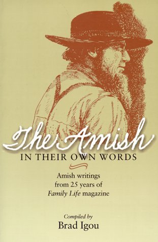 Image for Amish in Their Own Words : Amish Writings from 25 Years of Family Life Magazine