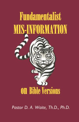 Image for Fundamentalist Mis-Information on Bible Versions