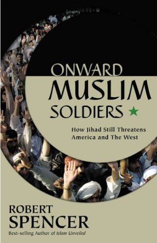 Image for Onward Muslim Soldiers: How Jihad Still Threatens America and the West